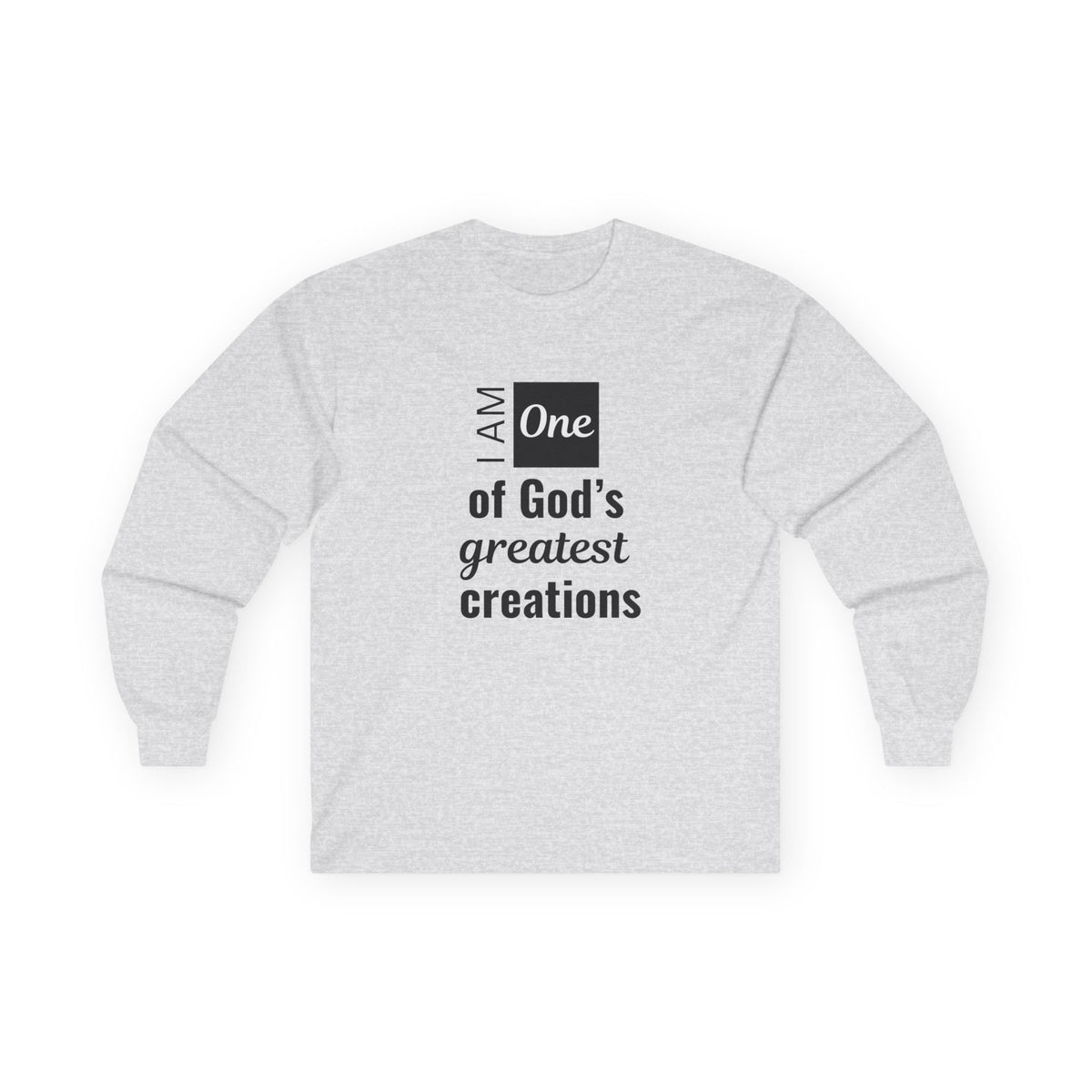 I Am One of God’s Greatest Creations – Christian Affirmation T-Shirt