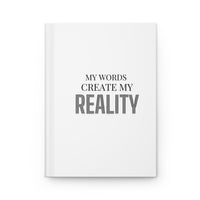 My Words Create My Reality Journal