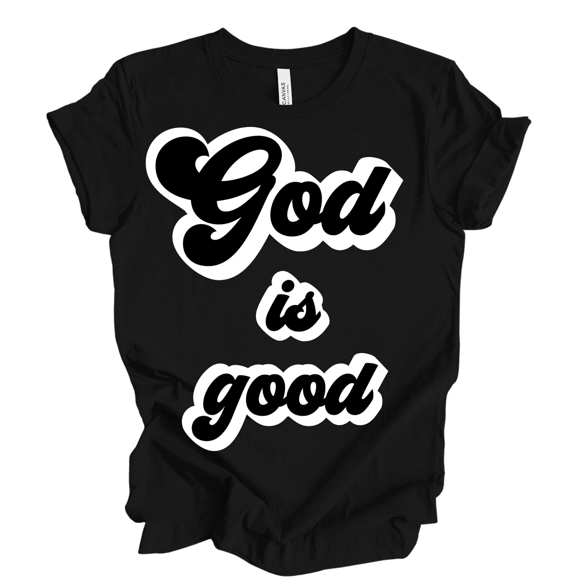 God Is Good Tee